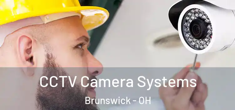 CCTV Camera Systems Brunswick - OH