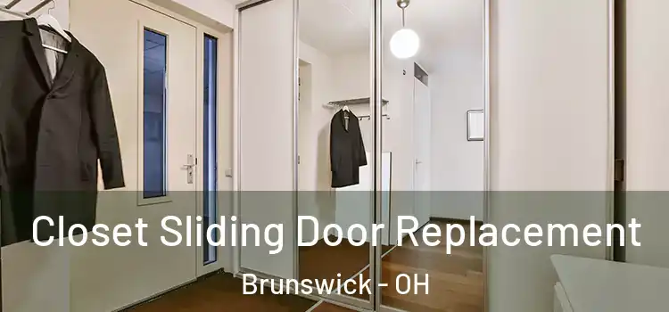 Closet Sliding Door Replacement Brunswick - OH