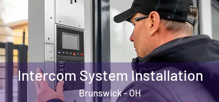 Intercom System Installation Brunswick - OH